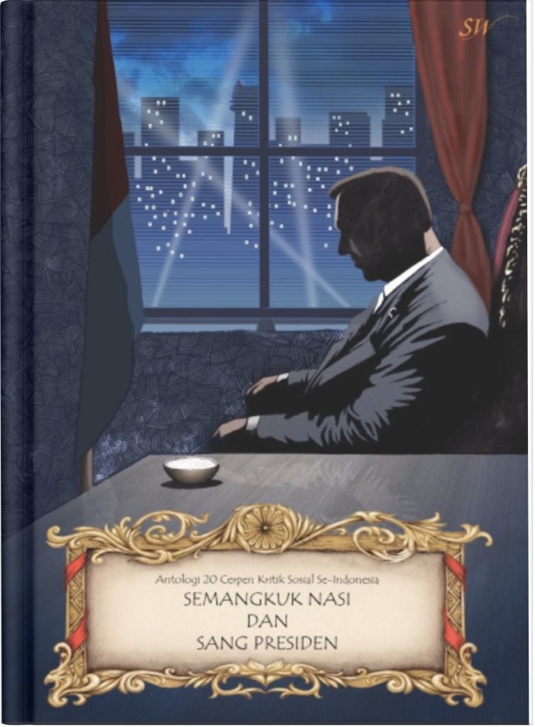 Semangkuk Nasi dan Sang Presiden